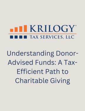 Understanding Donor-Advised Funds: A Tax-Efficient Path to Charitable Giving | Krilogy Tax Services
