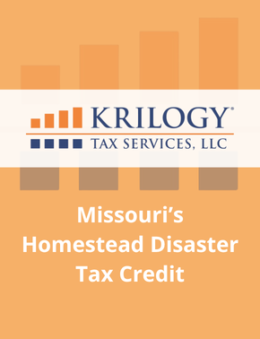 Missouri’s Homestead Disaster Tax Credit: What It Is, and Why Payments Are Delayed