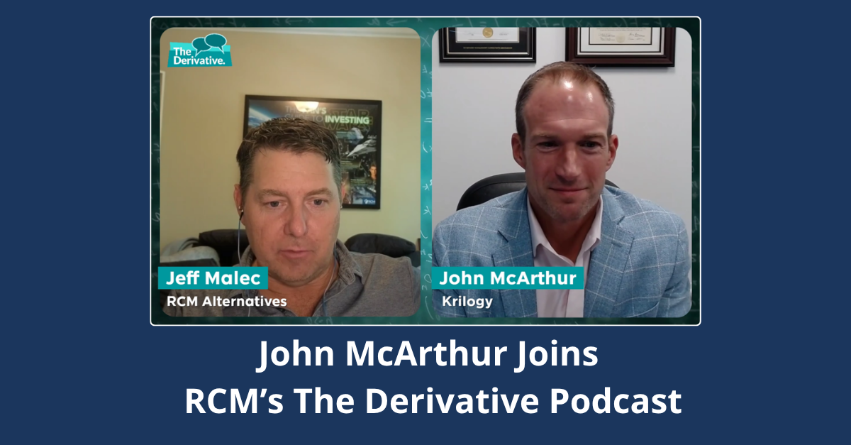 RCM Podcast: John McArthur on Alts, AI, and the Future of Wealth at Krilogy